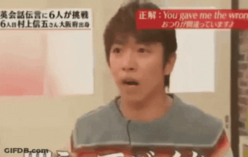 A Man With A Surprised Look On His Face Has A Sign Above Him That Says " You Gave Me The Wrong " GIF