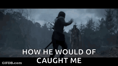 A Man With A Sword Is Walking Through A Forest With The Words `` How He Would Of Caught Me '' Written On The Screen GIF
