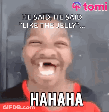 A Man With A Toothless Smile Is Laughing And Saying `` He Said , He Said `` Like The Jelly `` . GIF
