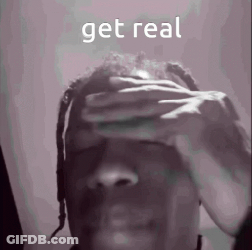 A Man With Dreadlocks Is Covering His Face With His Hands And The Words Get Real Are Written Above Him GIF