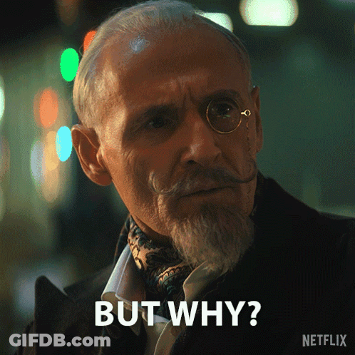 A Man With Glasses And A Beard Is Asking But Why GIF