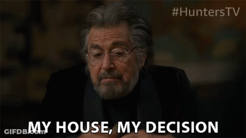 A Man With Glasses And A Beard Is Saying My House My Decision GIF