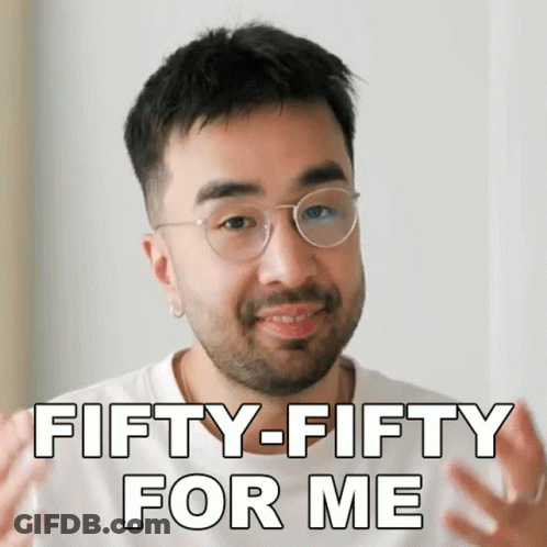 A Man With Glasses And A Beard Says Fifty Fifty For Me GIF