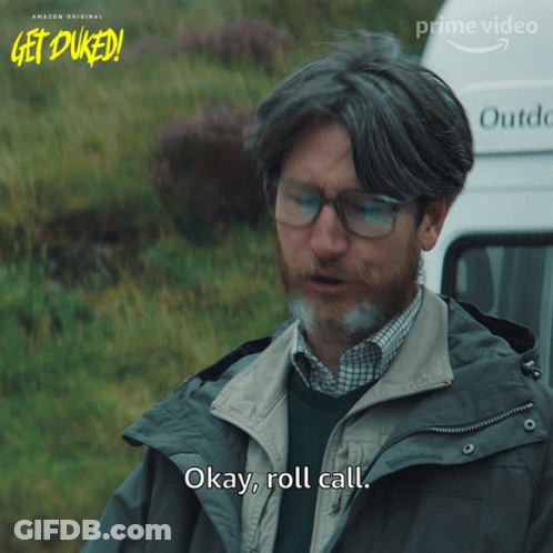 A Man With Glasses And A Beard Says " Okay Roll Call " GIF