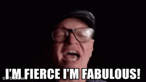A Man With Glasses And A Hat Is Saying `` I 'M Fierce I 'M Fabulous ! '' GIF