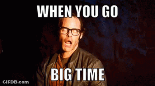 A Man With Glasses And A Leather Jacket Says When You Go Big Time . GIF