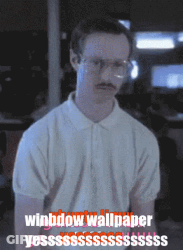 A Man With Glasses And A Mustache Says Winbow Wallpaper GIF