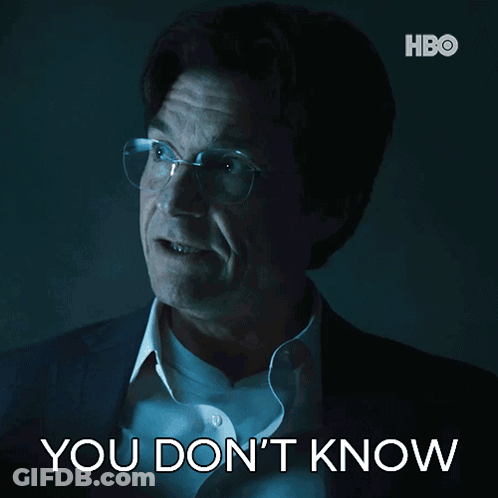 A Man With Glasses And A Suit Says You Don 'T Know GIF