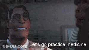 A Man With Glasses And The Words Let 'S Go Practice Medicine Behind Him GIF