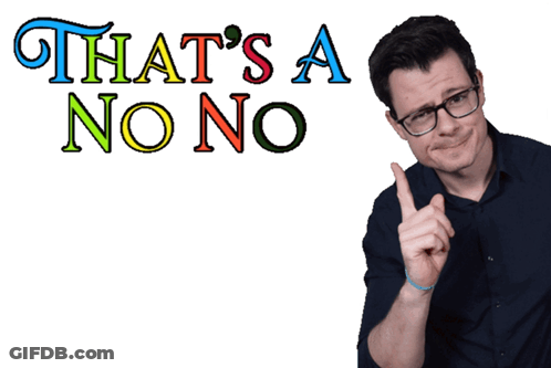 A Man With Glasses Is Pointing Up At The Words That 'S A No No GIF
