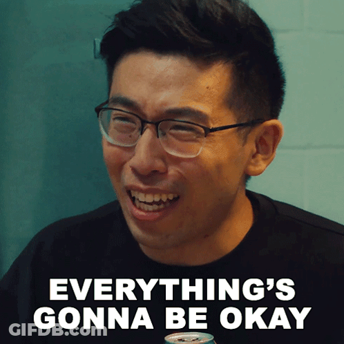 A Man With Glasses Is Smiling With The Words Everything 'S Gonna Be Okay Behind Him GIF