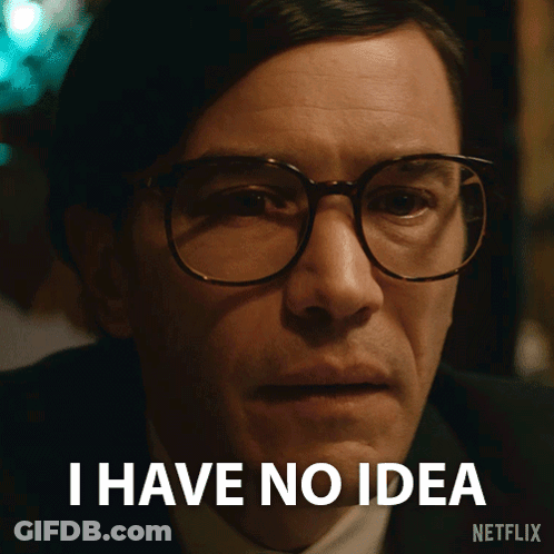 A Man With Glasses Says " I Have No Idea " In A Netflix Ad GIF