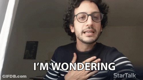 A Man With Glasses Says I 'M Wondering Startalk GIF