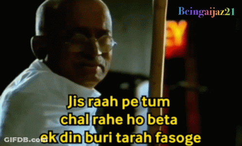 A Man With Glasses Says Jis Raah Pe Tum Chal Rahe Ho Beta GIF