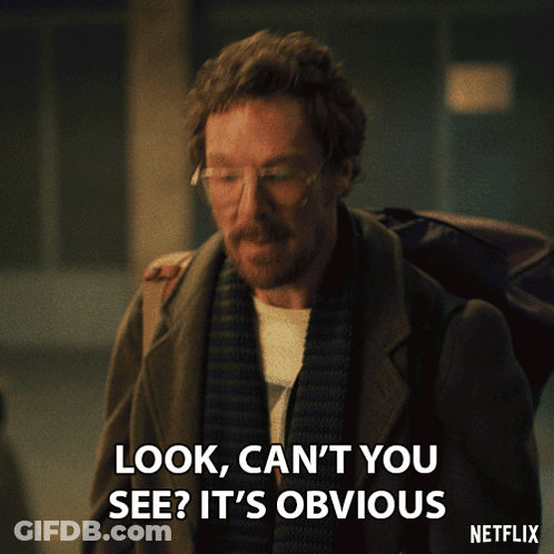 A Man With Glasses Says Look Can 'T You See It 'S Obvious Netflix GIF