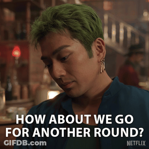 A Man With Green Hair Says How About We Go For Another Round Netflix GIF