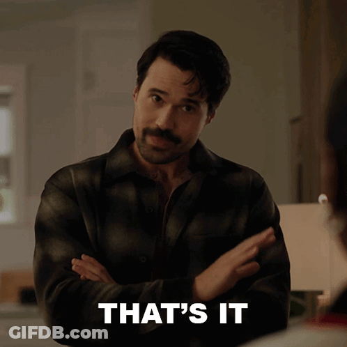 A Man With His Arms Crossed And The Word That 'S It Behind Him GIF