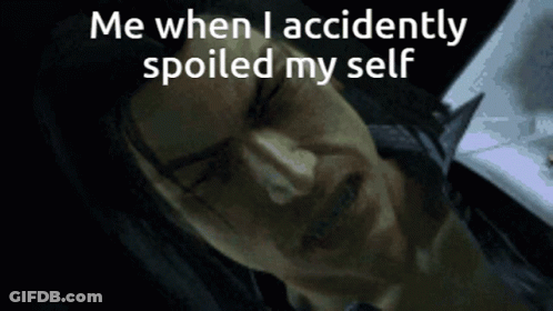 A Man With His Eyes Closed And The Words Me When I Accidently Spoiled My Self GIF