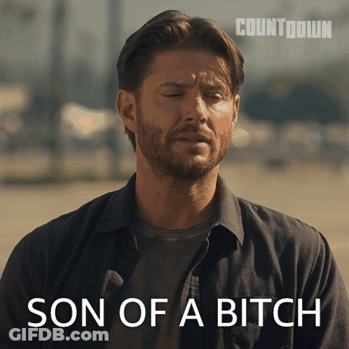 A Man With His Eyes Closed And The Words Son Of A Bitch Above Him GIF