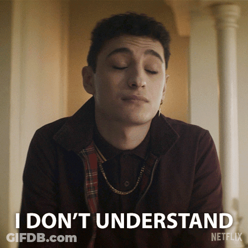 A Man With His Eyes Closed Says I Don 'T Understand Netflix GIF