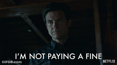 A Man With His Eyes Closed Says I 'M Not Paying A Fine Netflix GIF