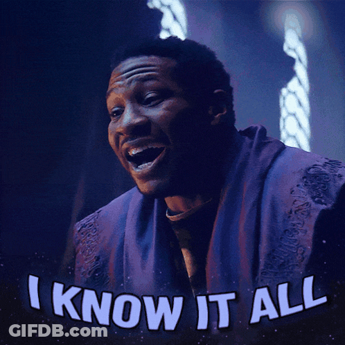 A Man With His Mouth Open And The Words " I Know It All " Below Him GIF