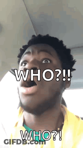 A Man With His Mouth Open And The Words Who Written Above Him GIF