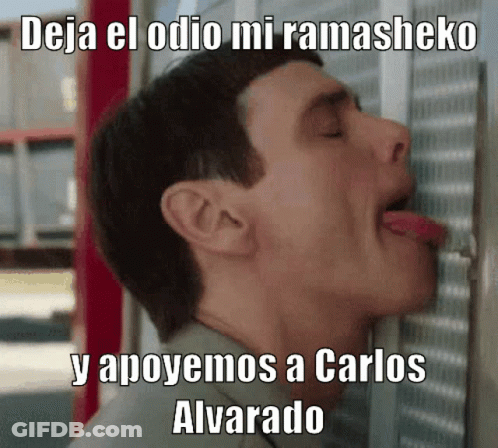 A Man With His Tongue Sticking Out And The Words Deja El Odio Mi Ramasheko Y Apoyemos A Carlos Alvarado GIF