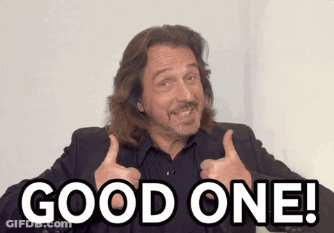 A Man With Long Hair And A Beard Giving A Thumbs Up With The Words Good One Behind Him GIF