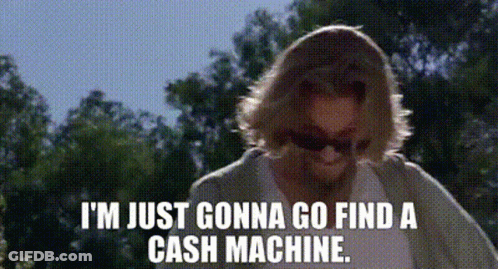 A Man With Long Hair And A Beard Is Saying `` I 'M Just Gonna Go Find A Cash Machine '' GIF