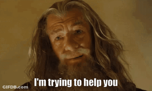 A Man With Long Hair And A Beard Is Saying I 'M Trying To Help You GIF