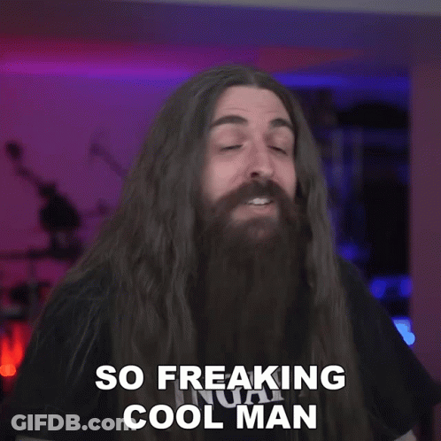 A Man With Long Hair And A Beard Saying So Freaking Cool Man GIF