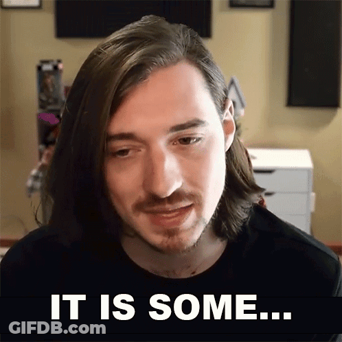 A Man With Long Hair And A Beard Says " It Is Some " In White Letters GIF