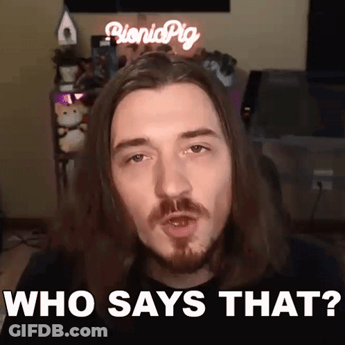 A Man With Long Hair And A Beard Says " Who Says That " GIF