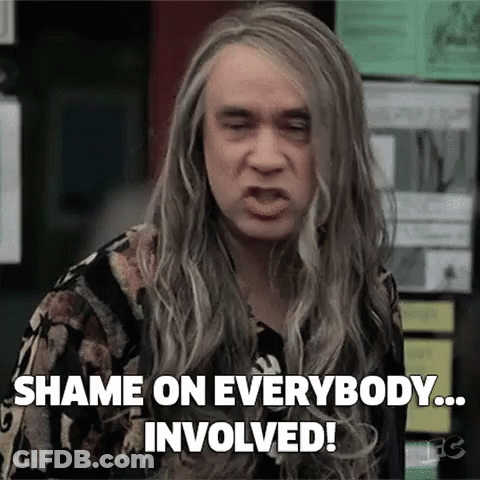 A Man With Long Hair Is Making A Funny Face And Saying `` Shame On Everybody Involved ! '' GIF