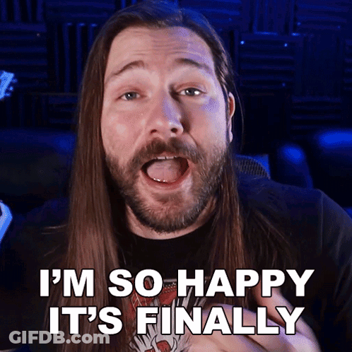 A Man With Long Hair Is Saying I 'M So Happy It 'S Finally GIF