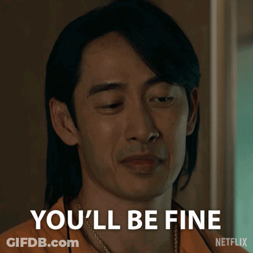 A Man With Long Hair Says You 'Ll Be Fine On Netflix GIF