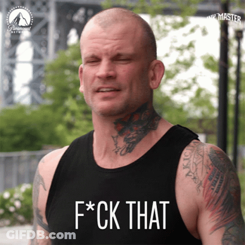A Man With Tattoos Is Wearing A Black Tank Top That Says " F * Ck That " GIF