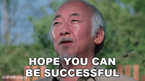 A Man With The Words Hope You Can Be Successful Written On His Face GIF