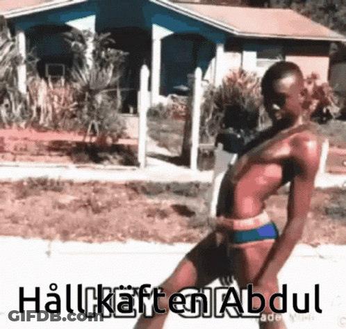 A Man Without A Shirt Is Dancing In Front Of A House With The Words Hallkaffen Abdul On The Bottom GIF