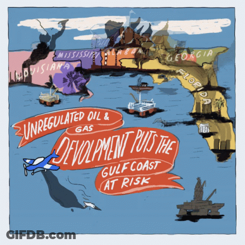 A Map Of The Gulf Coast With The Words " Unregulated Oil And Gas Development Puts The Gulf Coast At Risk " On It GIF