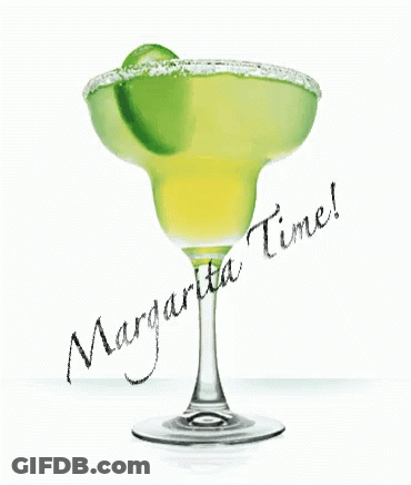 A Margarita In A Glass With The Words Margarita Time Written On The Bottom GIF