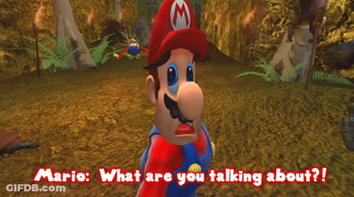 A Mario Video Game Says " What Are You Talking About ? " GIF