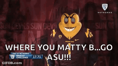A Mascot Is Giving A Thumbs Up And Says " Where You Matty B..go Asu !!! " GIF