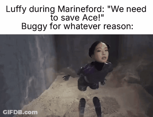A Meme About Luffy During Marineford Says We Need Buggy For Whatever Reason GIF