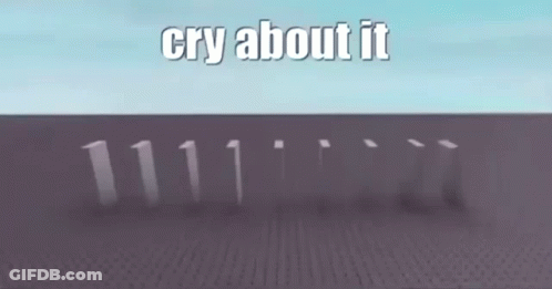 A Meme That Says Cry About It With A Row Of Numbers In The Background GIF