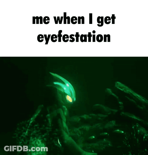 A Meme That Says Me When I Get Eyefestation With A Green Background GIF