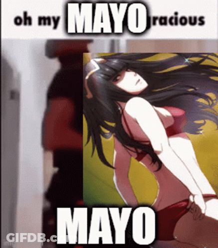 A Meme With A Picture Of A Girl And The Words Oh My Mayo GIF