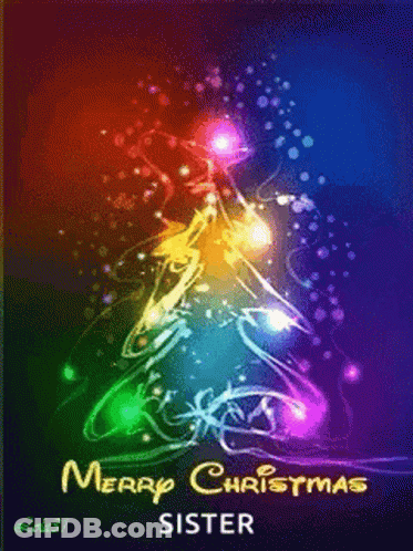 A Merry Christmas Card For A Sister With A Rainbow Colored Christmas Tree GIF