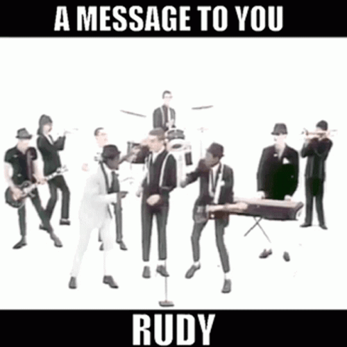 A Message To You Rudy GIF